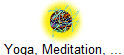Yoga, Meditation, ...